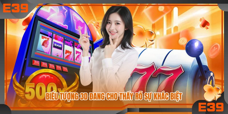 Biểu tượng 3D đang cho thấy rõ sự khác biệt