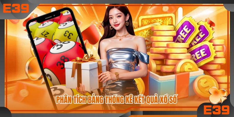 Phân tích bảng thống kê kết quả xổ số