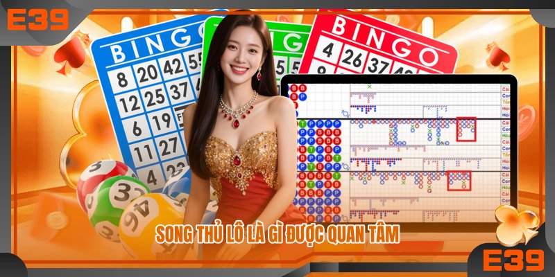 song thủ lô là gì được quan tâm
