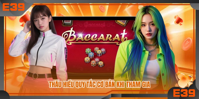 Thấu hiểu quy tắc cơ bản khi tham gia